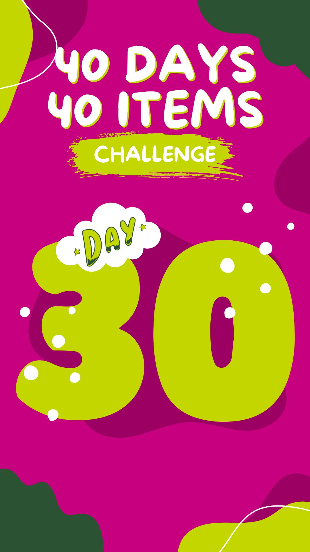 40 Days 40 Items - Day 30